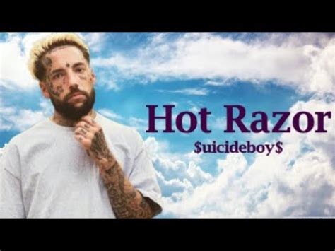 hot razor lyrics|$uicideboy$ – Hot Razor Lyrics .